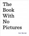 The Book with No Pictures - B.J. Novak
