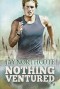 Nothing Ventured - Jay Northcote