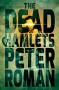 The Dead Hamlets - Peter Roman