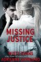 Missing Justice (The Justice Team Book 7) - Adrienne Giordano, Misty Evans
