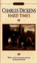 Hard Times - Charles Dickens, Frederick Busch