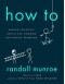 How To - Randall Munroe