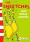The Sneetches and Other Stories - Dr. Seuss
