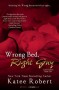 Wrong Bed, Right Guy - Katee Robert