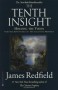 The Tenth Insight: Holding the Vision - James Redfield