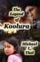 The Legend of Koolura - Michael Thal
