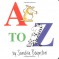 A to Z - Sandra Boynton