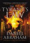 The Tyrant's Law - Daniel Abraham