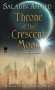 Throne of the Crescent Moon - Saladin Ahmed