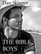 The Bible Boys - Dan Skinner