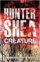 Creature (Fiction Without Frontiers) - Hunter Shea