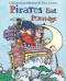 Pirates Eat Porridge - Christopher   Morgan, Neil Curtis