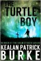 The Turtle Boy - Kealan Patrick Burke
