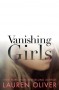 Vanishing Girls - Lauren Oliver