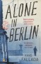 Alone in Berlin - Hans Fallada