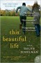 This Beautiful Life - Helen Schulman