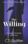 The Willing (The Crayder Chronicles, Book 2) - C. S. Splitter