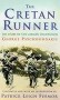 The Cretan Runner: His Story of the German Occupation - George Psychoundakis, Patrick Leigh Fermor