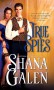 True Spies (Lord and Lady Spy) - Shana Galen