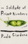 The Solitude of Prime Numbers: A Novel - Paolo Giordano
