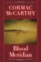 Blood Meridian, or the Evening Redness in the West - Harold Bloom, Cormac McCarthy