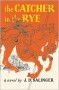 The Catcher in the Rye - 