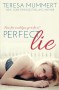 Perfect Lie - Teresa Mummert