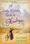 A Lady Cyclist's Guide to Kashgar: A Novel - Suzanne Joinson