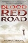 Blood Red Road - Moira Young