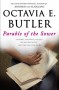 Parable of the Sower  - Octavia E. Butler