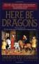 Here be Dragons - Sharon Kay Penman