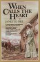 When Calls the Heart (Canadian West #1) - Janette Oke