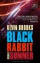 Black Rabbit Summer - Kevin Brooks