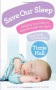 Save Our Sleep: Helping your baby to sleep through the night, from birth to two years - Tizzie HAll