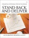 Stand Back and Deliver: Accelerating Business Agility - Pollyanna Pixton, Niel Nickolaisen, Kent McDonald, Todd Little