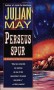 Perseus Spur: An Adventure of The Rampart Worlds - Julian May