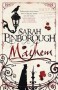 Mayhem - Sarah Pinborough