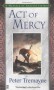 Act of Mercy (Sister Fidelma Mysteries) - Peter Tremayne