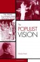 The Populist Vision - Charles Postel