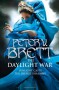 The Daylight War  - Peter V. Brett