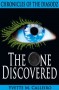 The One Discovered (Chronicles of the Diasodz) - Yvette M. Calleiro