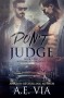 Don't Judge - A.E. Via, Tina Adamski, Jay Aheer