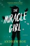 The Miracle Girl - Andrew  Roe