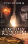 Immortals' Requiem - Vincent Bobbe