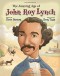 The Amazing Age of John Roy Lynch - Chris Barton, Don Tate