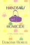 Handbags and Homicide - Dorothy Howell