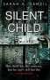 Silent Child - Sarah A. Denzil