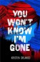 You Won't Know I'm Gone (The Black Angel Chronicles) - Kristen Orlando