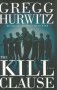 The Kill Clause - Gregg Hurwitz