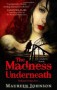 The Madness Underneath - Maureen Johnson